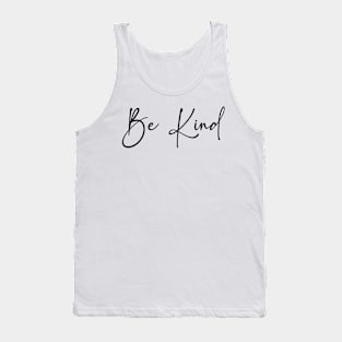 Be Kind Tank Top